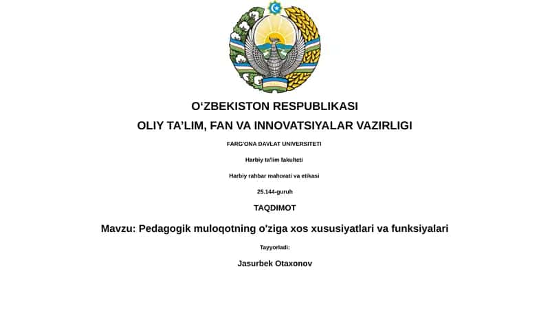 Pedagogik muloqotning o'ziga xos xususiyatlari va funksiyalari