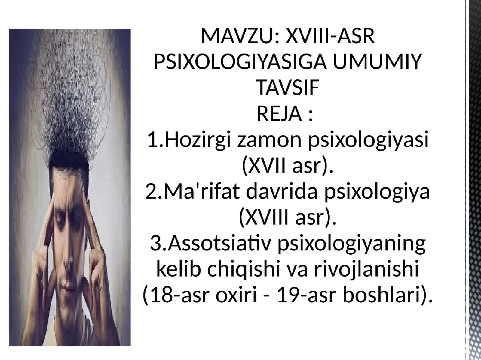 XVIII-ASR PSIXOLOGIYASIGA UMUMIY TAVSIF