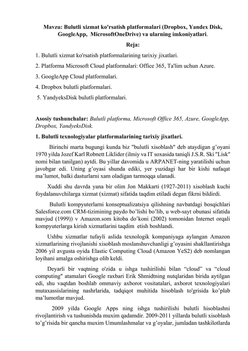 : Bulutli xizmat ko'rsatish platformalari (Dropbox, Yandex Disk,  GoogleApp,  MicrosoftOneDrive) va ularning imkoniyatlari.