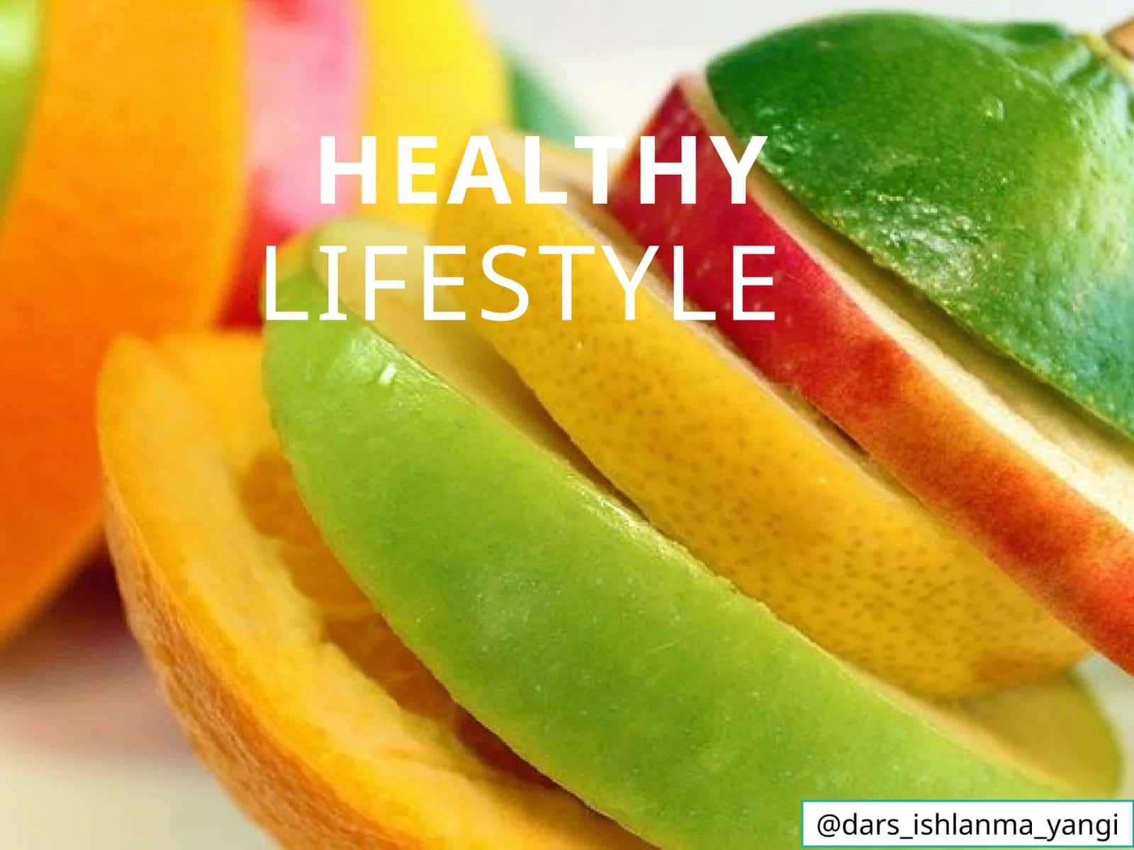 Healthy lifestyle