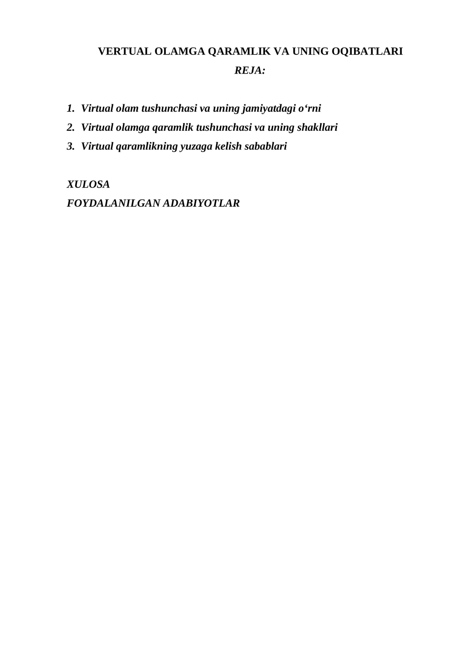 VERTUAL OLAMGA QARAMLIK VA UNING OQIBATLARI