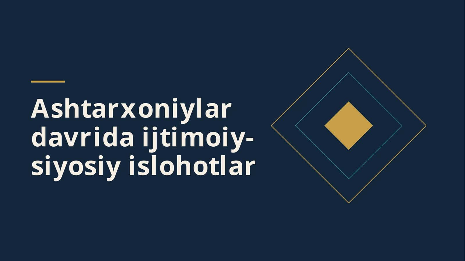 Ashtarxoniylar davrida ijtimoiy-siyosiy islohotlar