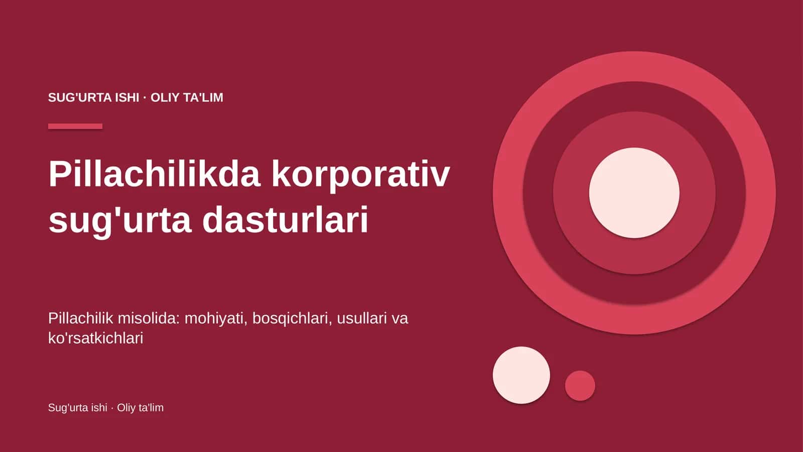 Pillachilikda korporativ sug'urta dasturlari