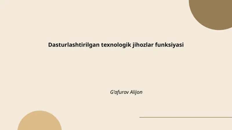 Dasturlashtirilgan texnologik jihozlar funksiyasi