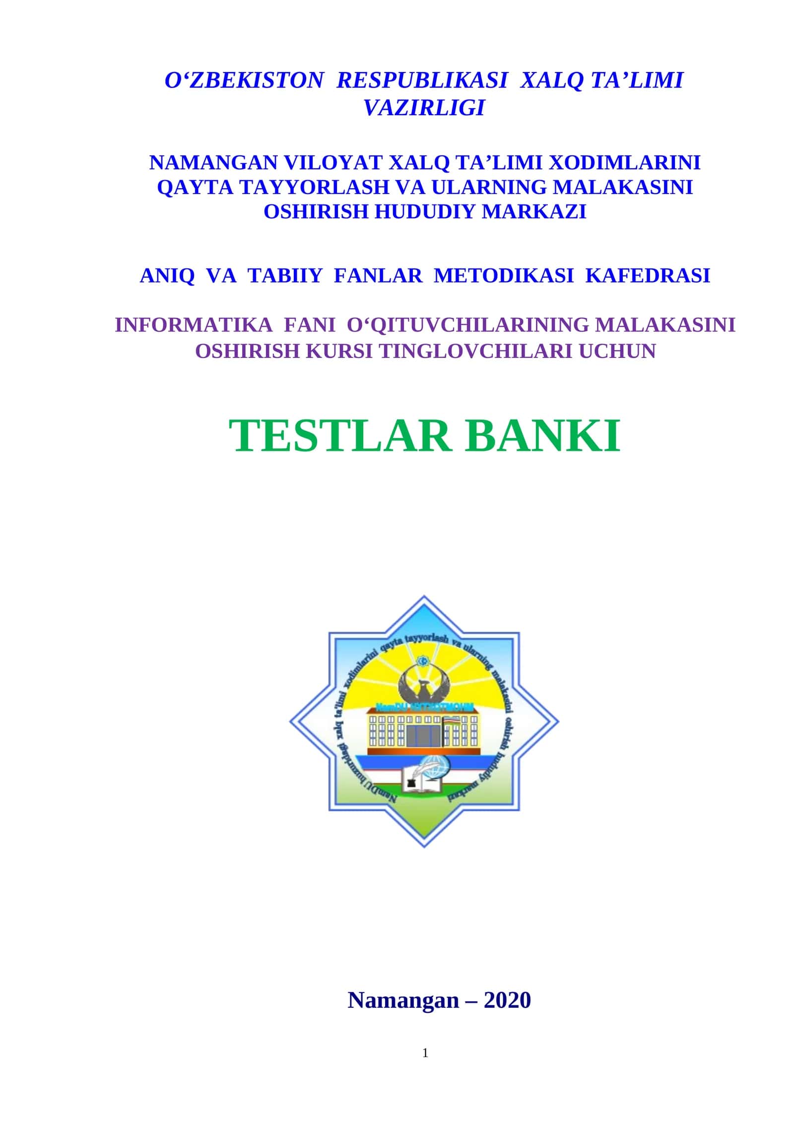INFORMATIKA FANI O‘QITUVCHILARIning MALAKASINI OSHIRISH KURSI tinglovchilari UCHUN TESTLAR banki