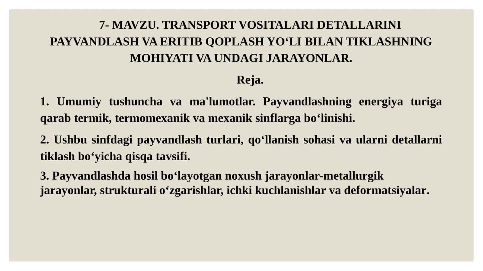 TRANSPORT VOSITALARI DЕTALLARINI PAYVANDLASH VA ERITIB QOPLASH YO‘LI BILAN TIKLASHNING MOHIYATI VA UNDAGI JARAYONLAR