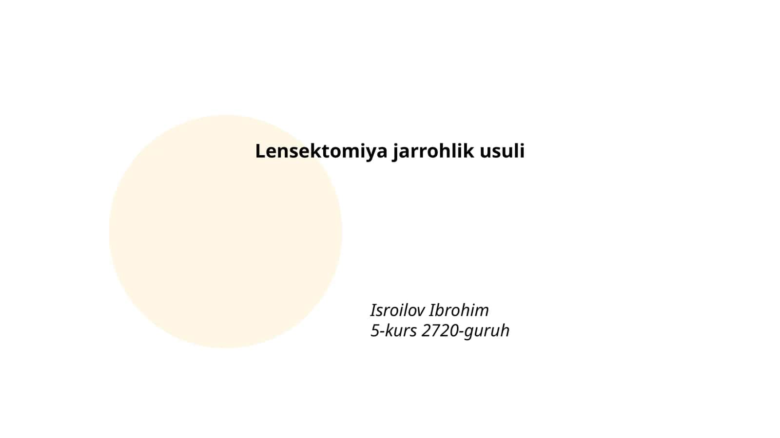 Lensektomiya jarrohlik usuli