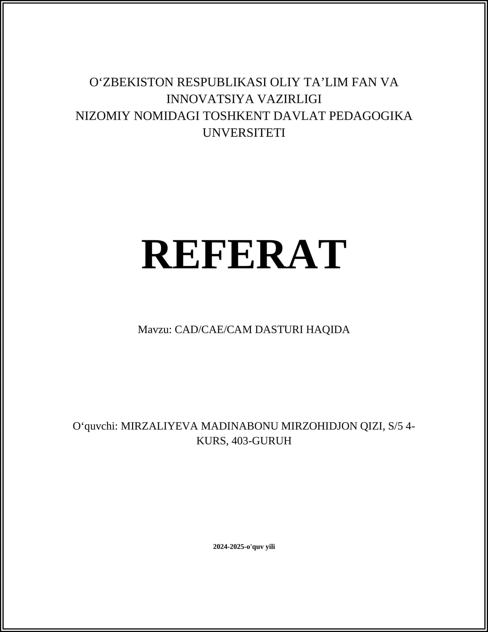 CAD/CAE/CAM DASTURI HAQIDA