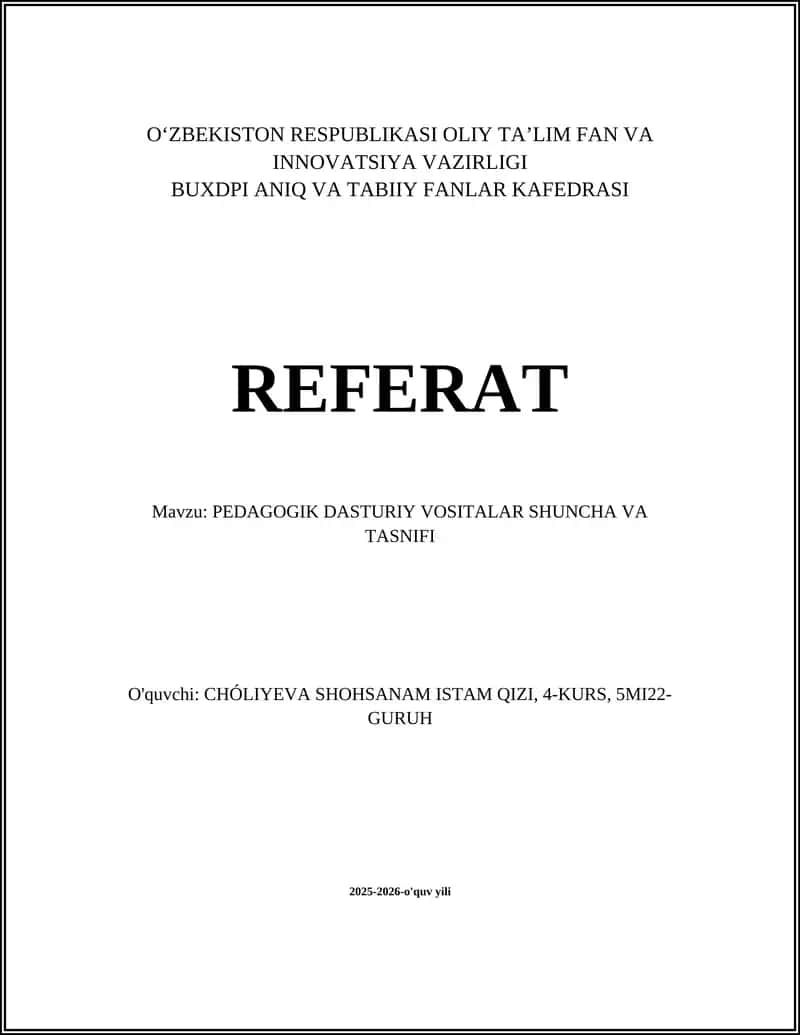 PEDAGOGIK DASTURIY VOSITALAR SHUNCHA VA TASNIFI