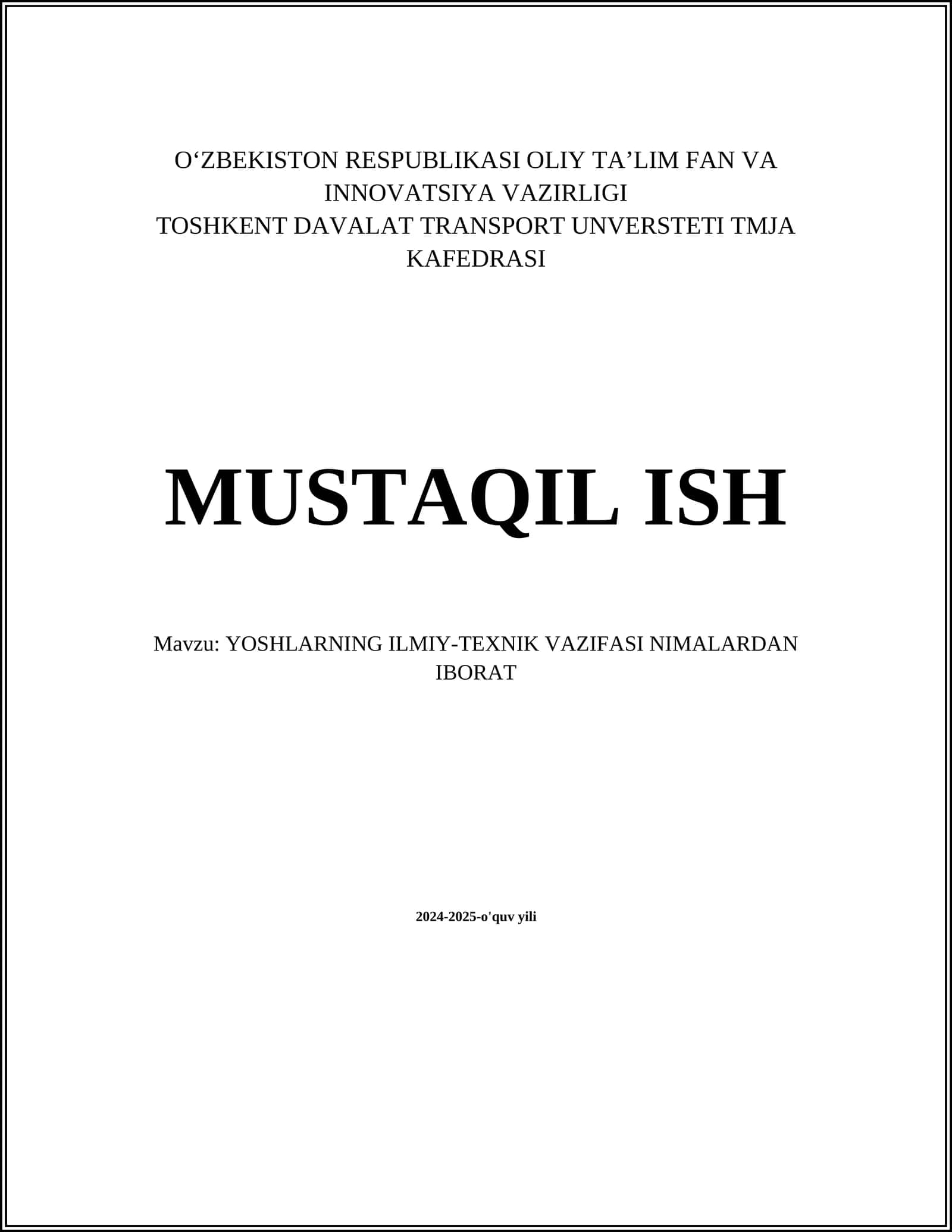 YOSHLARNING ILMIY-TEXNIK VAZIFASI NIMALARDAN IBORAT