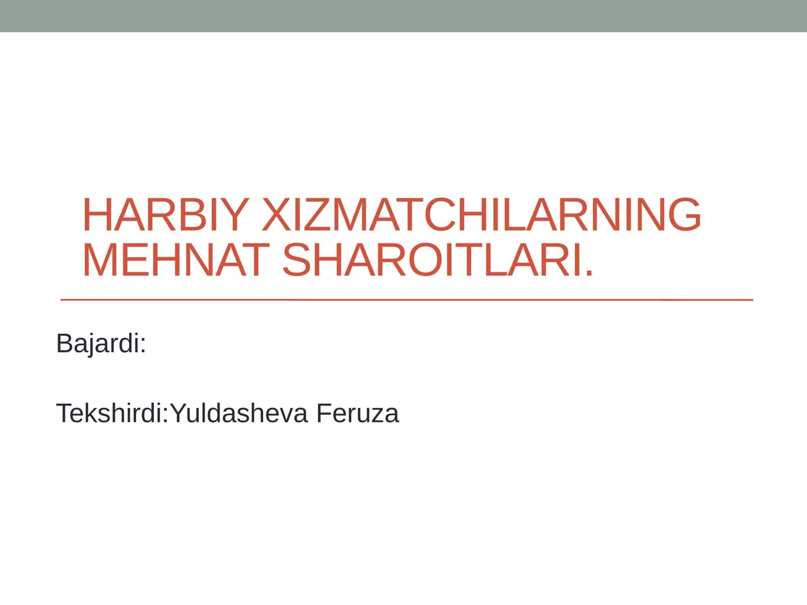 Harbiy xizmatchilarning mehnat sharoitlari