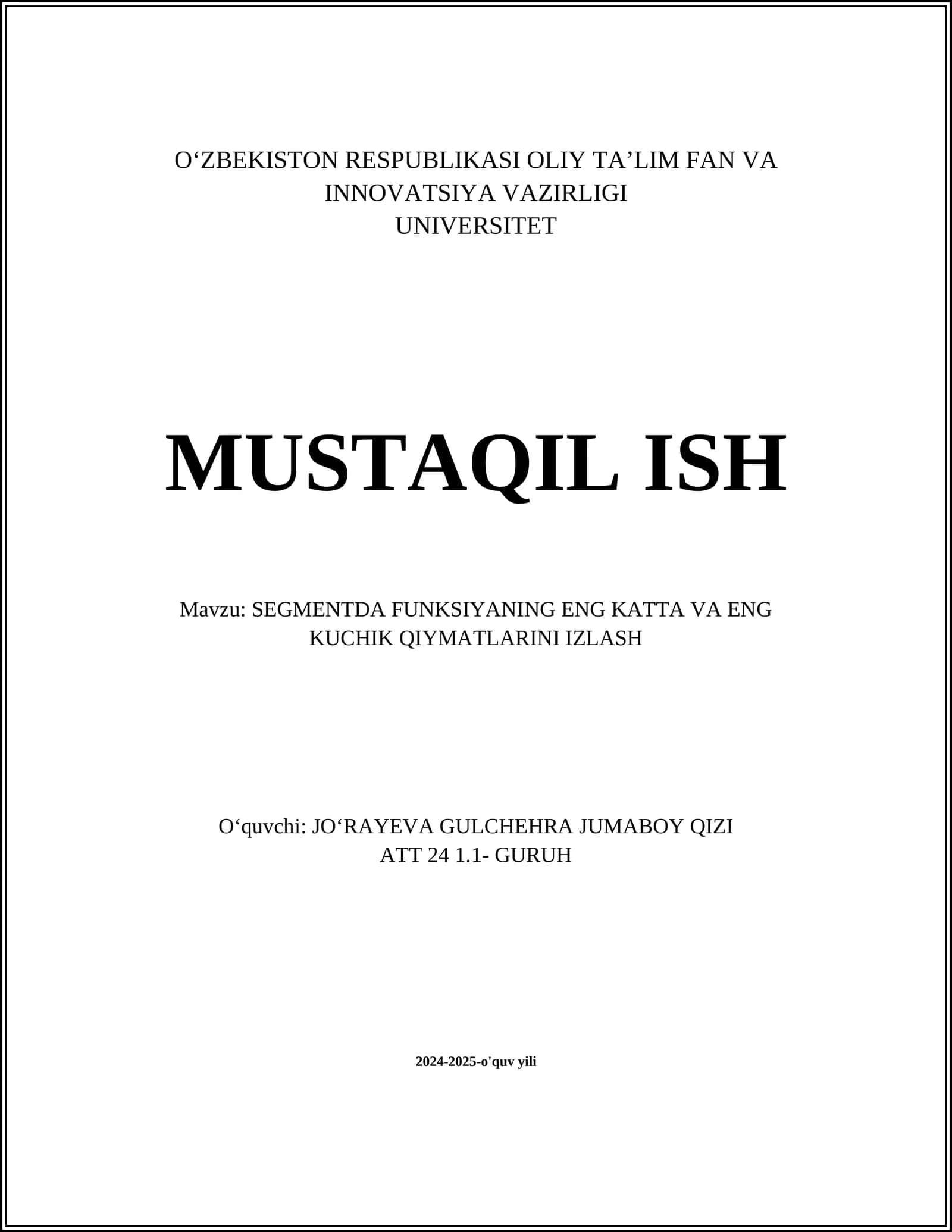 SEGMENTDA FUNKSIYANING ENG KATTA VA ENG KUCHIK QIYMATLARINI IZLASH