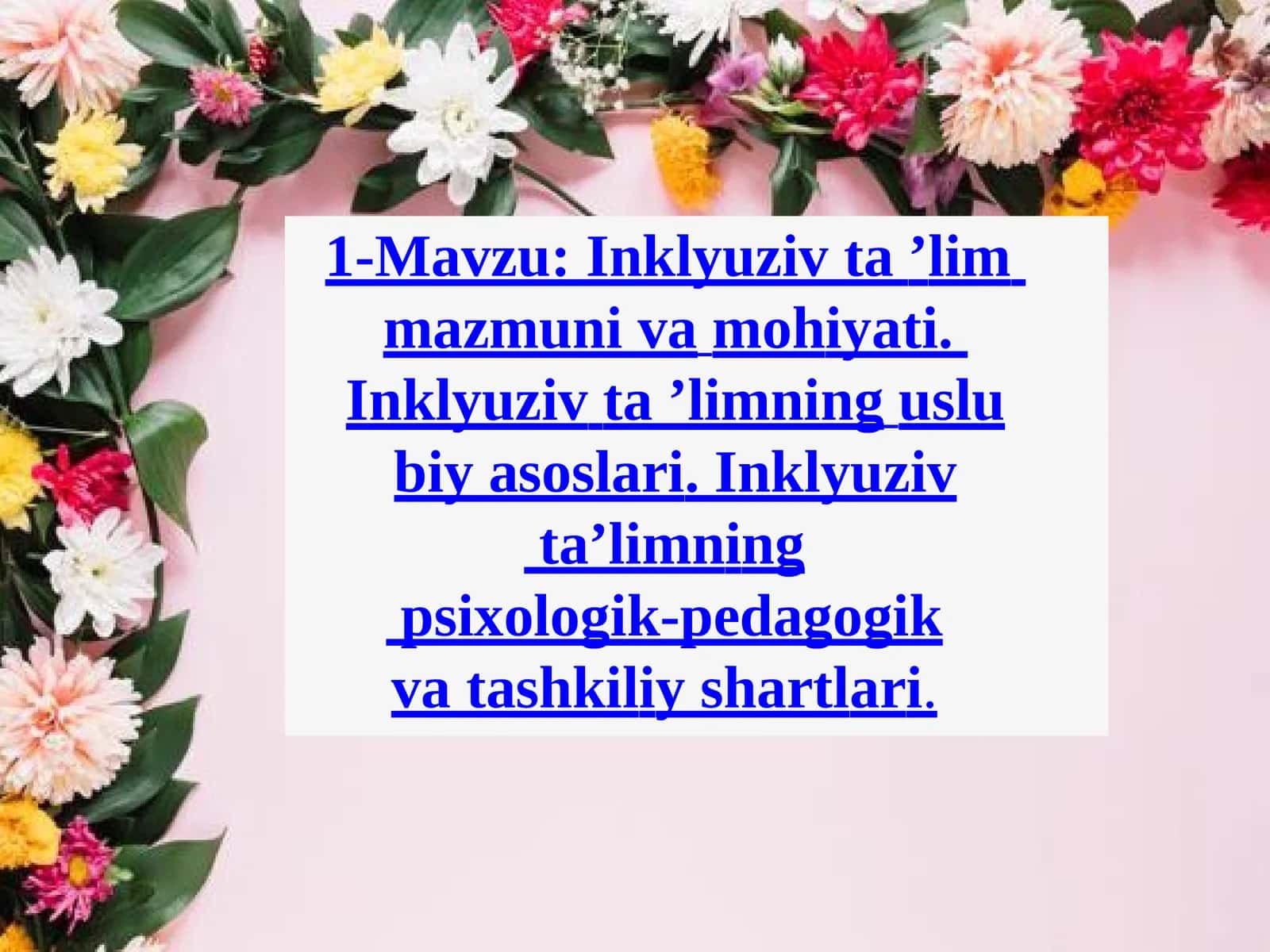 Inklyuziv ta’lim mazmuni va mohiyati