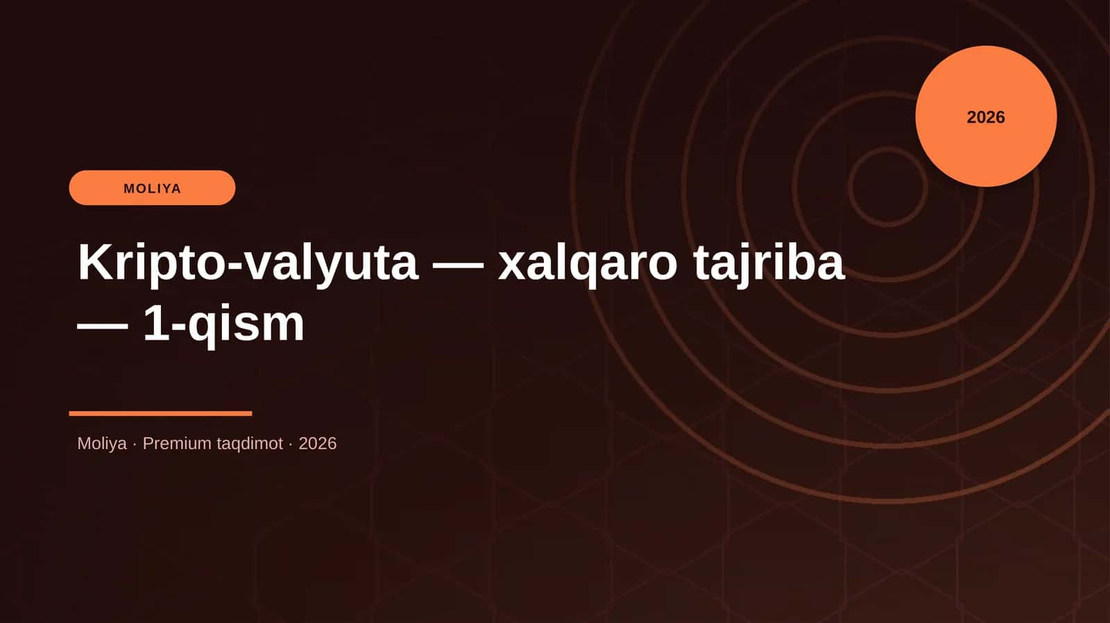 Kripto-valyuta — xalqaro tajriba — 1-qism