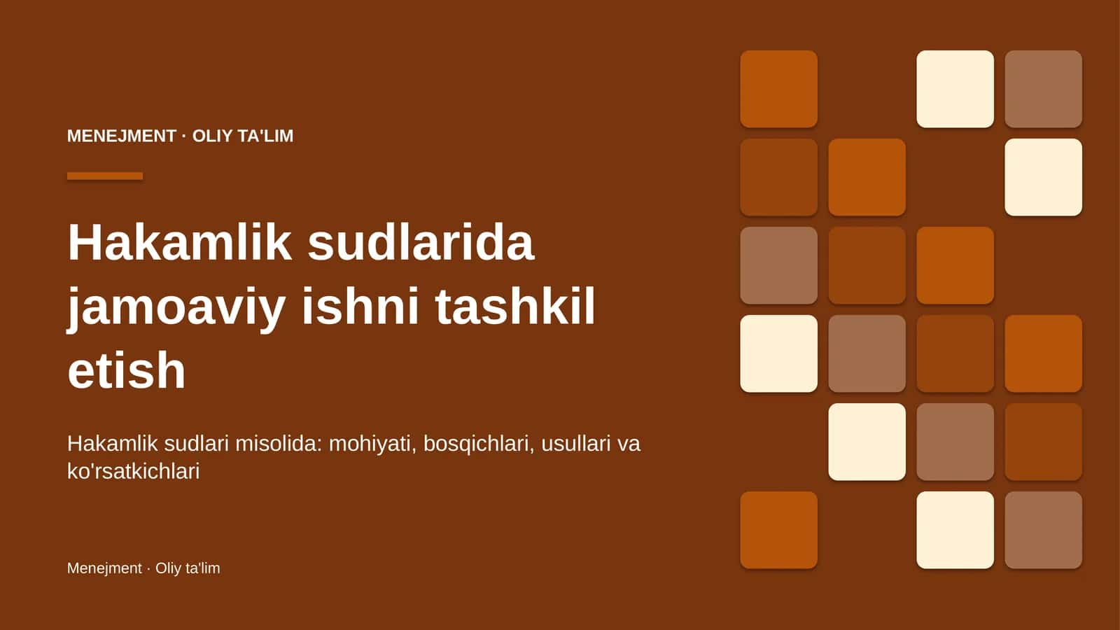 Hakamlik sudlarida jamoaviy ishni tashkil etish