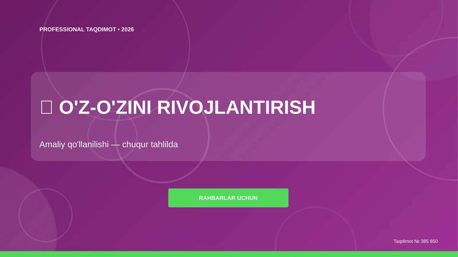 O'z-o'zini rivojlantirish: amaliy qo'llanilishi (chuqur tahlilda) [rahbarlar uchun]