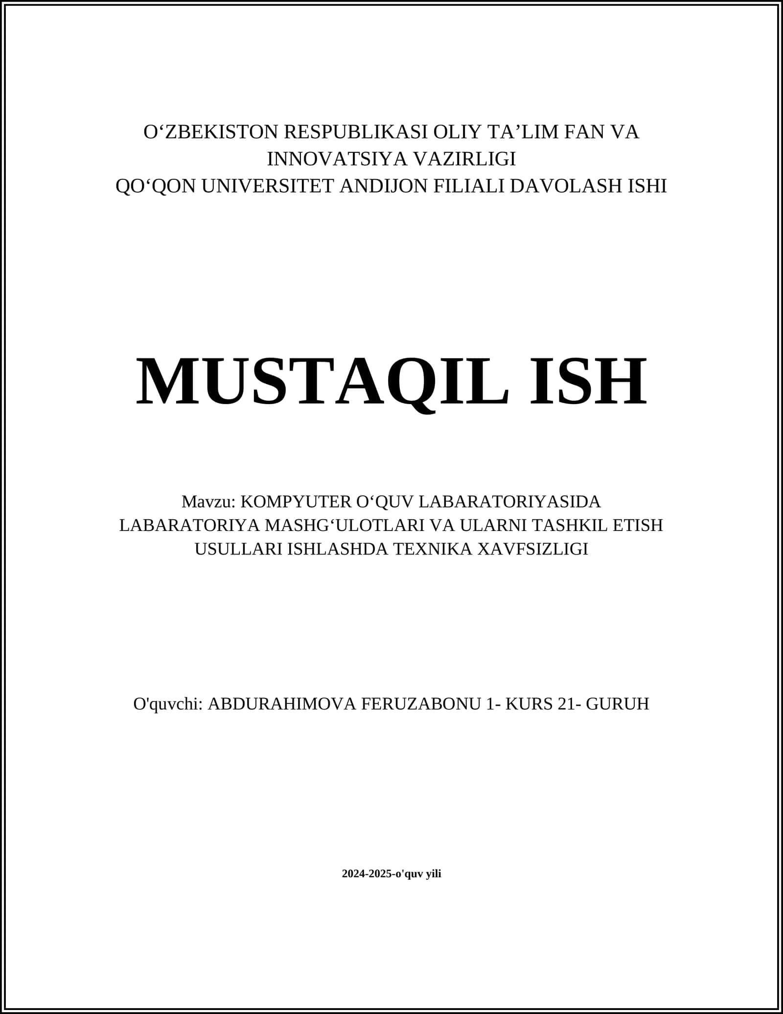 KOMPYUTER OʻQUV LABARATORIYASIDA LABARATORIYA MASHGʻULOTLARI VA ULARNI TASHKIL ETISH USULLARI ISHLASHDA TEXNIKA XAVFSIZLIGI