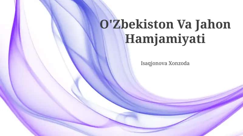 O'Zbekiston Va Jahon Hamjamiyati