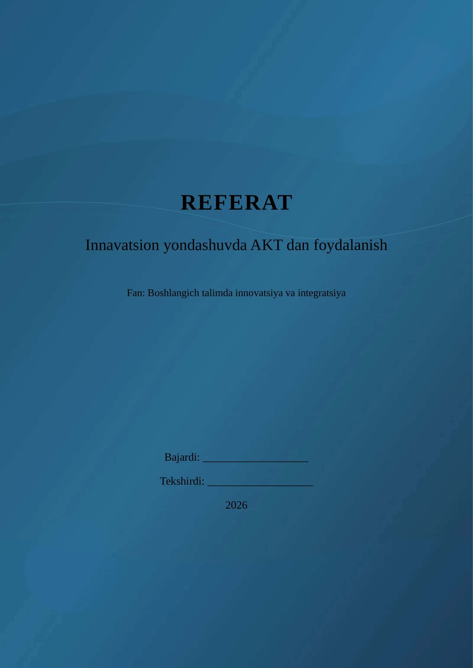 Innavatsion yondashuvda AKT dan foydalanish