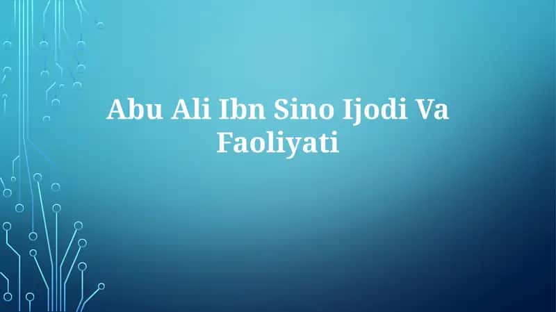 Abu Ali Ibn Sino IjodiVaFaoliyati