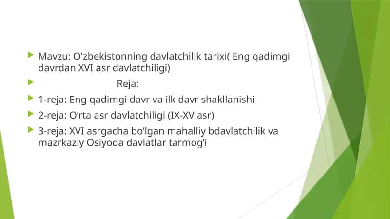 O'zbekistonning davlatchilik tarixi( Eng qadimgi davrdan XVI asr davlatchiligi)