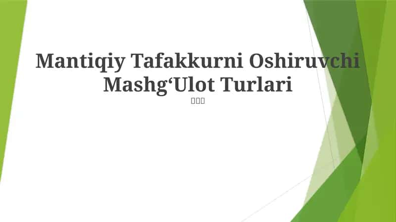 Mantiqiy Tafakkurni Oshiruvchi Mashg‘Ulot Turlari
