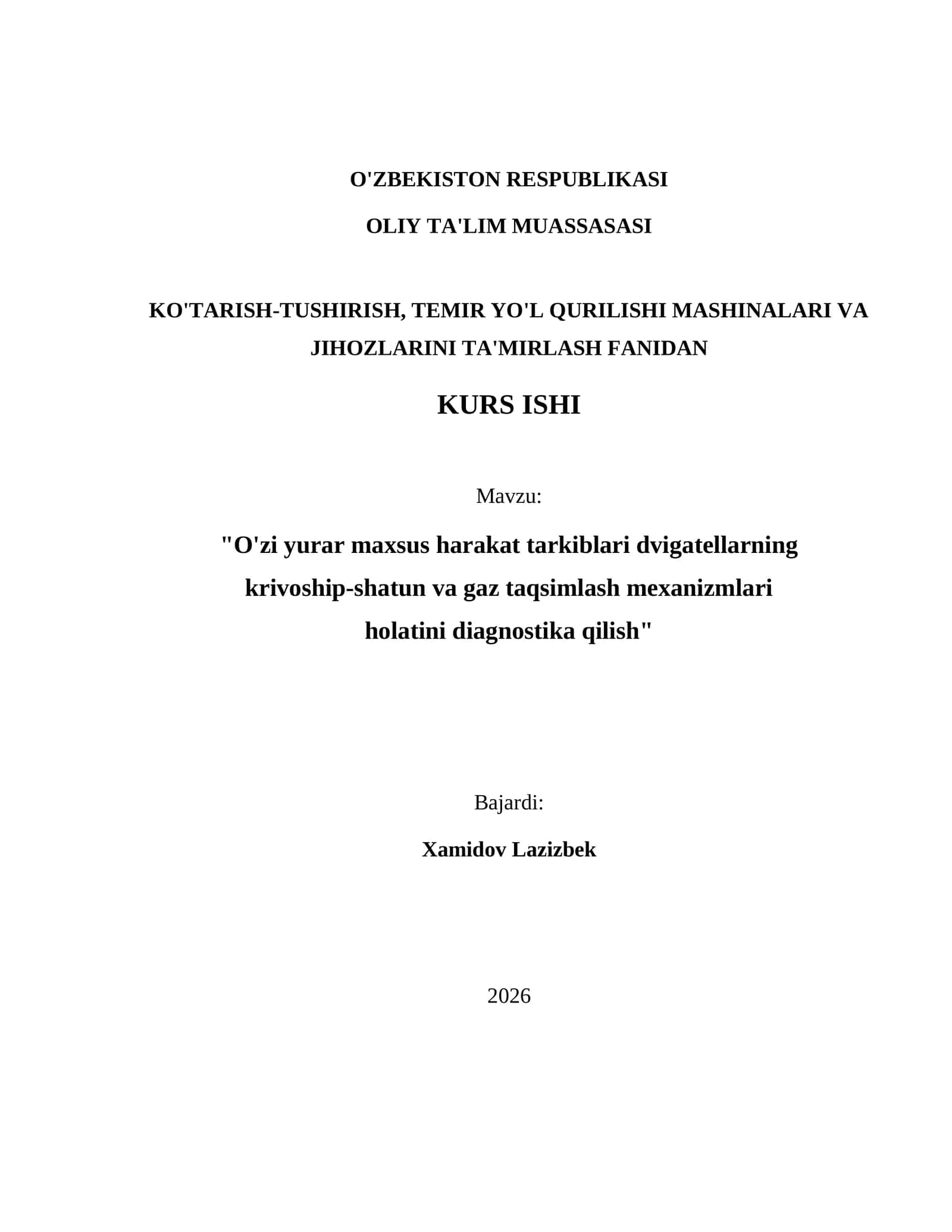 O'zi yurar maxsus harakat tarkiblari dvigatellarning krivoship-shatun va gaz taqsimlash mexanizmlari holatini diagnostika qilish