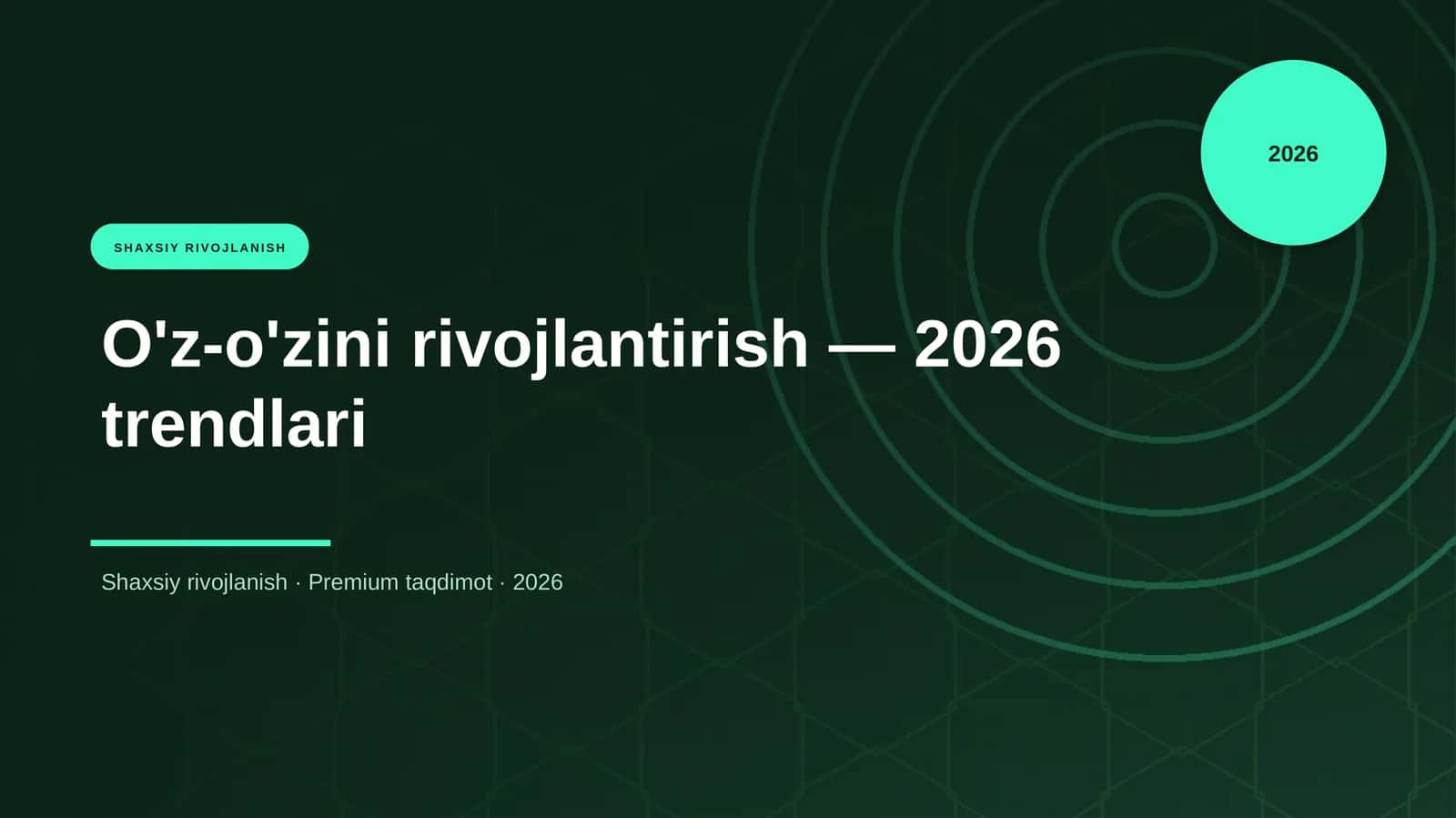 O'z-o'zini rivojlantirish — 2026 trendlari