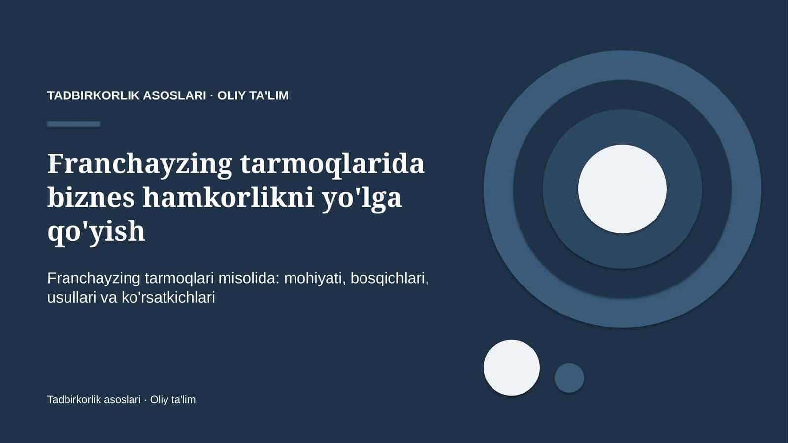 franchayzing tarmoqlarida biznes hamkorlikni yo'lga qo'yish 5316