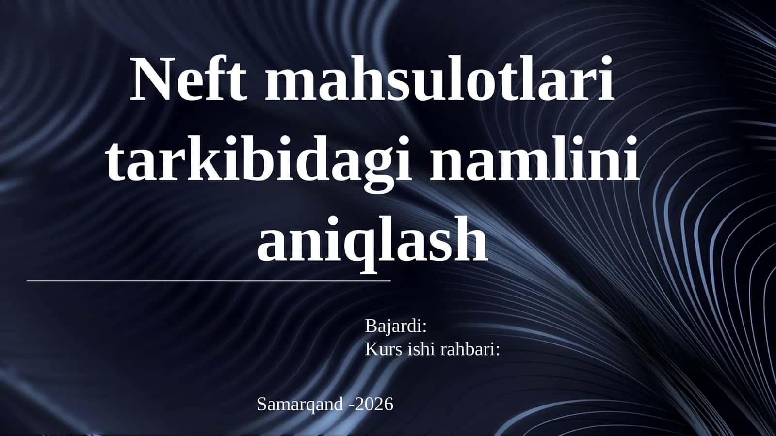 Neft mahsulotlari tarkibidagi namlini aniqlash