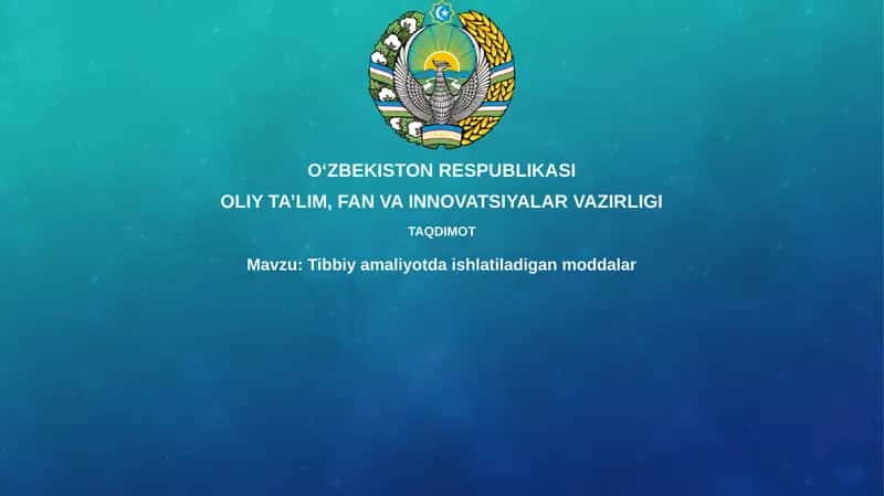 Tibbiyamaliyotdaishlatiladiganmoddalar