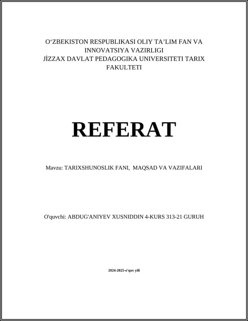 TARIXSHUNOSLIK FANI, MAQSAD VA VAZIFALARI