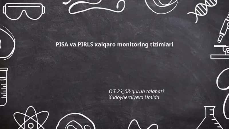 PISA va PIRLS xalqaro monitoring tizimlari