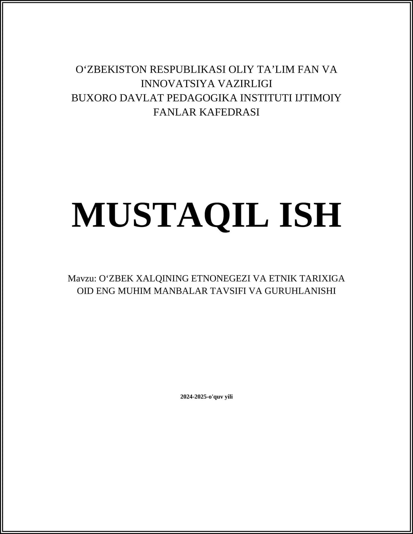 OʻZBEK XALQINING ETNONEGEZI VA ETNIK TARIXIGA OID ENG MUHIM MANBALAR TAVSIFI VA GURUHLANISHI