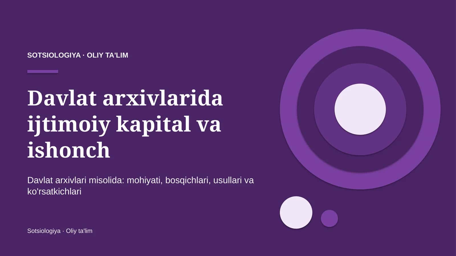 Davlat arxivlarida ijtimoiy kapital va ishonch
