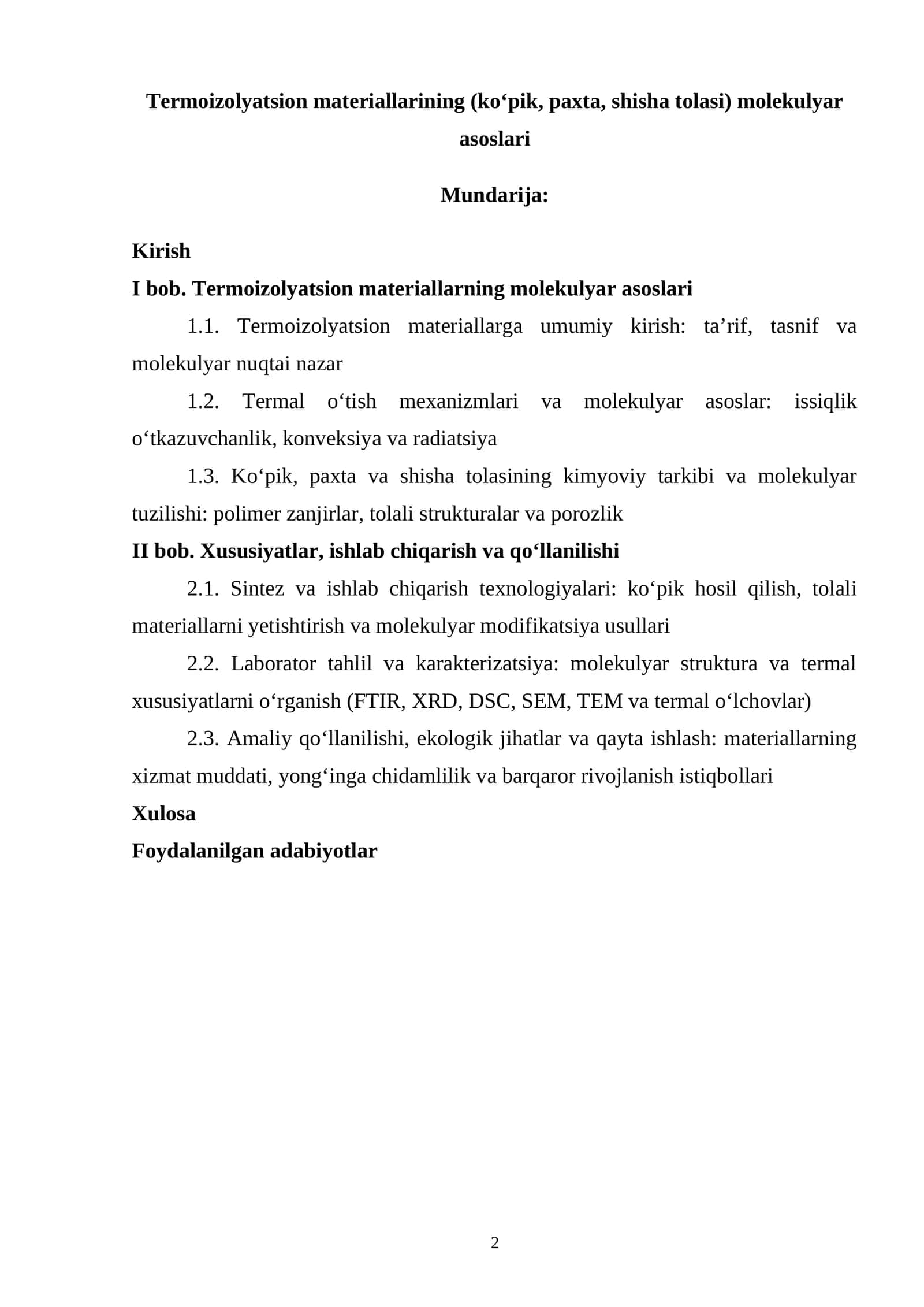 Termoizolyatsion materiallarining (ko‘pik, paxta, shisha tolasi) molekulyar asoslari
