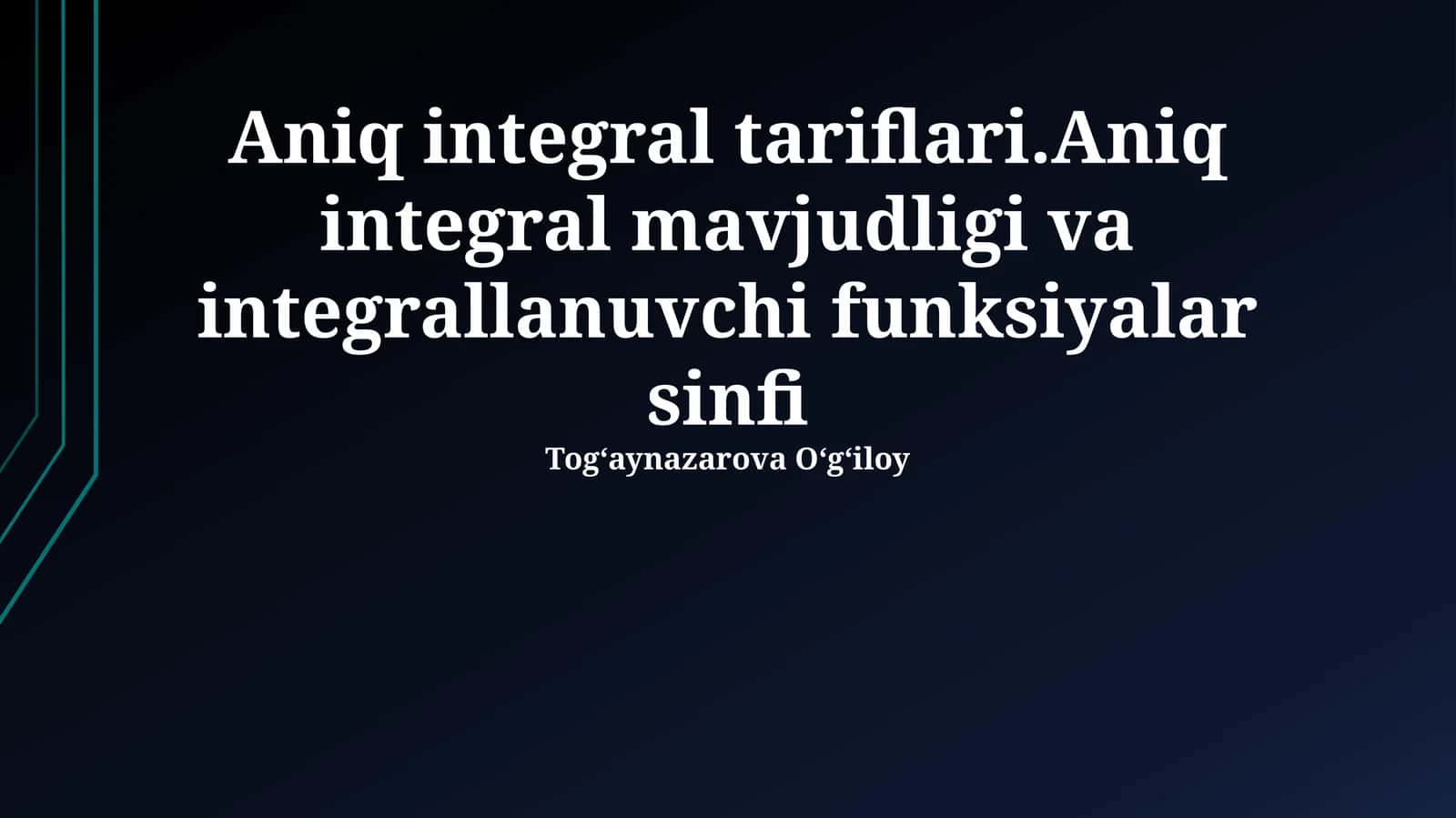 Aniq Integral Ta'riflari