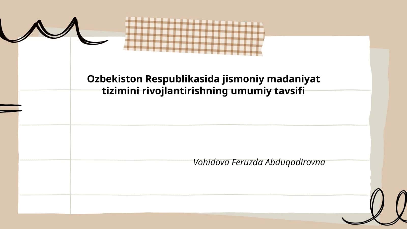 Ozbekiston Respublikasida jismoniy madaniyat tizimini rivojlantirishning umumiy tavsifi