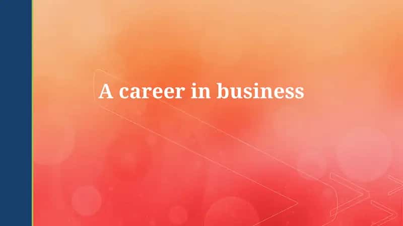 Defining a Business Career