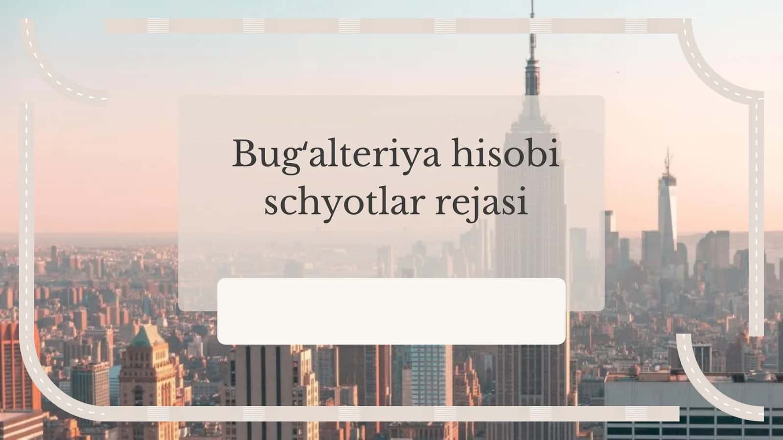 Bugʻalteriya hisobi schyotlar rejasi
