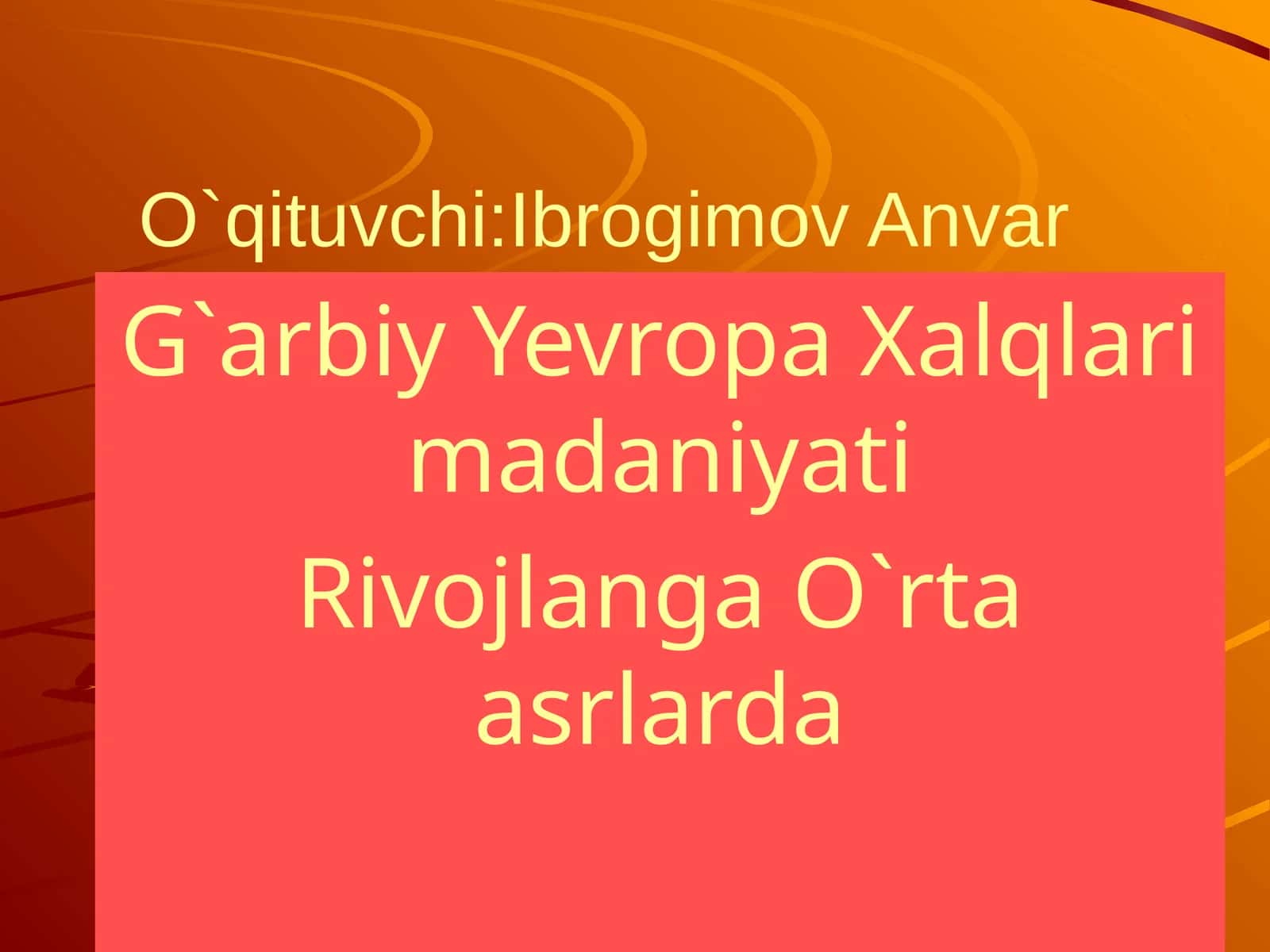 O`rta asrlarda Fransiya, Italiya va Yevropa madaniyati