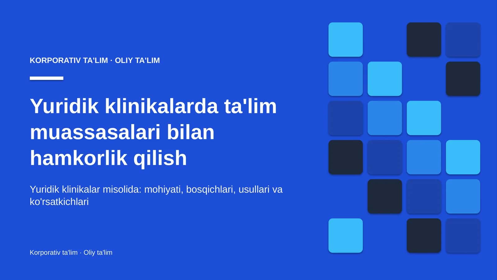 Yuridik klinikalarda ta'lim muassasalari bilan hamkorlik qilish