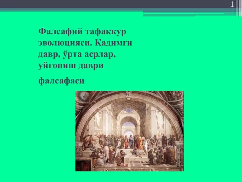 Qadimgi davr,o'rta asrlar,uyg'onish davri falsafasi