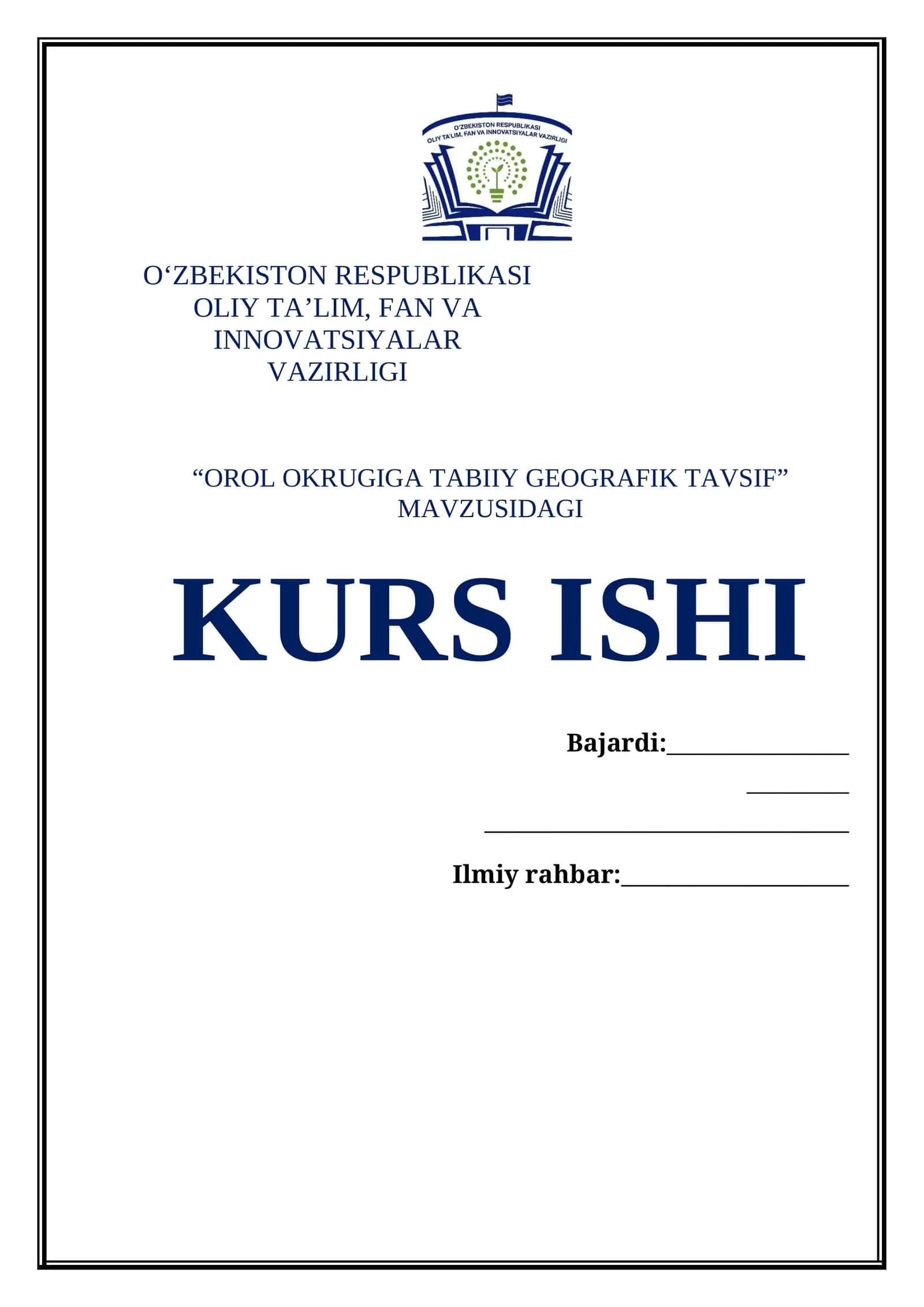 “OROL OKRUGIGA TABIIY GEOGRAFIK TAVSIF” MAVZUSIDAGI KURS ISHI