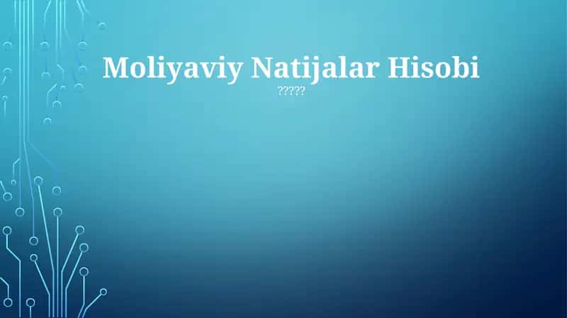 Moliyaviy Natijalar Hisobi