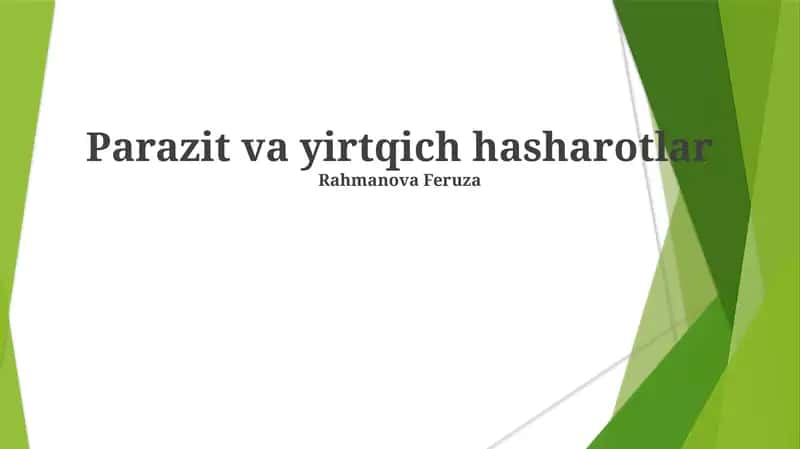 Parazit va Yirtqich Hashamatlarning Oziqlanish Usullari