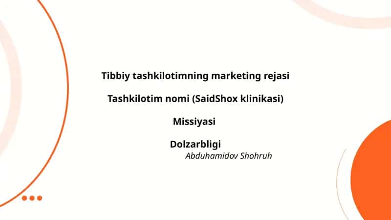Tibbiy tashkilotimning marketing rejasi