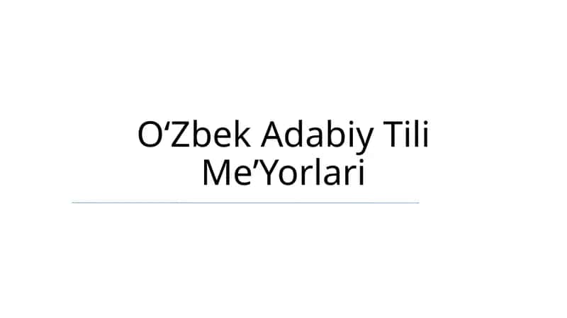 Oʻzbek Adabiy Tili MeʼYorlari