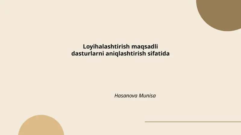 Loyihalashtirish maqsadlidasturlarni aniqlashtirish sifatida