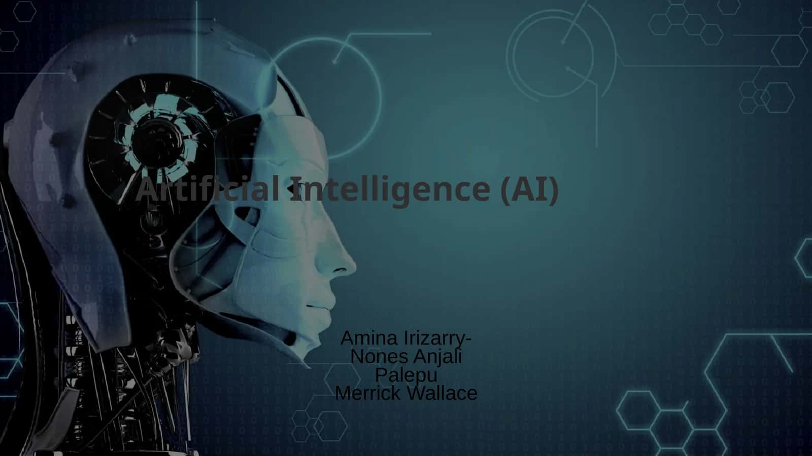 Artificial Intelligence (AI)
